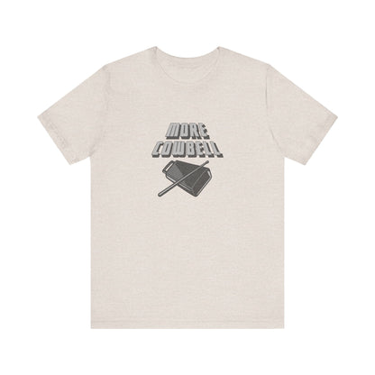 I Gotta Have More Cowbell! — SNL Sketch Retro Tee (Light)