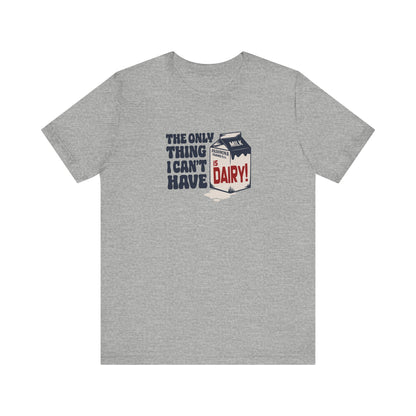 Can’t Have Dairy — Friends Jill Green Retro Tee (Light)