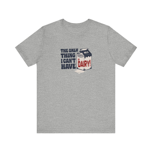 Can’t Have Dairy — Friends Jill Green Retro Tee (Light)