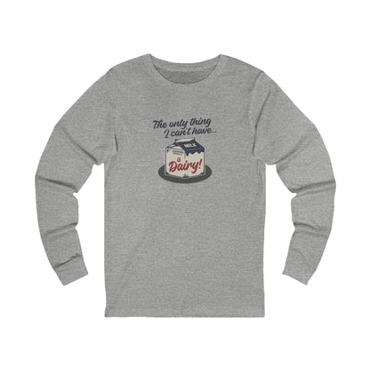 Can’t Have Dairy — Friends Jill Green Retro Long Sleeve (Light)