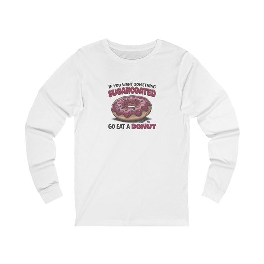 Sugarcoated (Go Eat a Donut) — Retro Long Sleeve (Light)