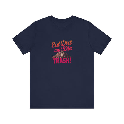 Eat Dirt and Die, Trash! — Blanche Devereaux Retro Tee (Dark)