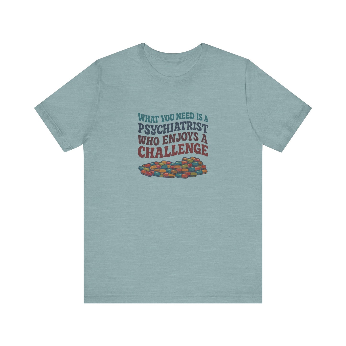 You Need a Psychiatrist — Dorothy Zbornak Retro Tee (Light)