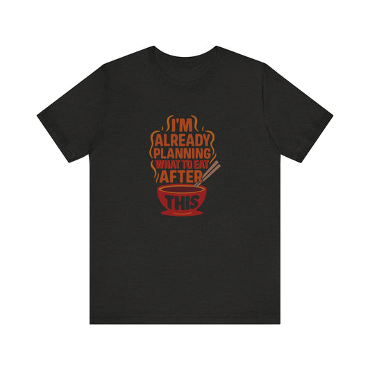 Planning What to Eat After This — Retro Foodie Tee (Dark)