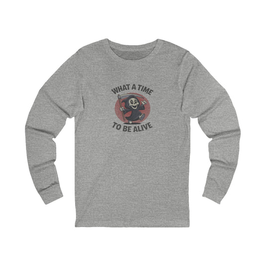 What a Time to Be Alive (Cute) — Lil Reaper Retro Long Sleeve (Light)