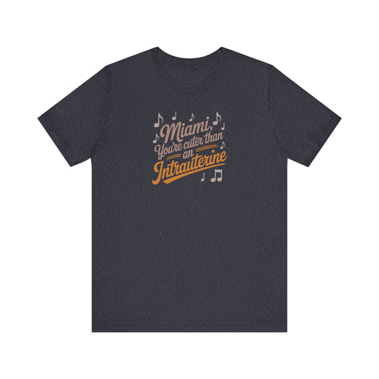 Cuter Than An Intrauterine — Golden Girls Retro Tee (Dark)