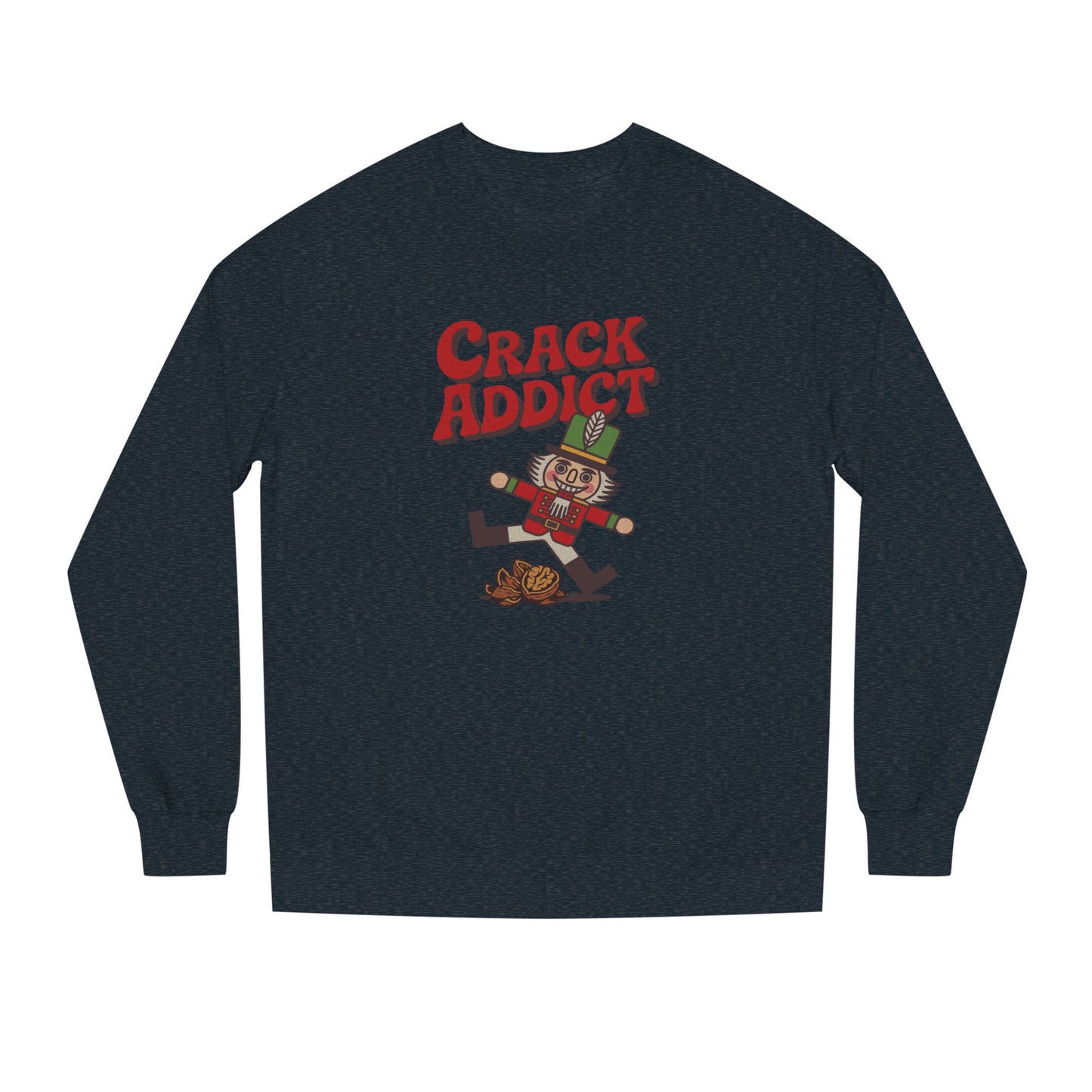 Crack Addict Nutcracker (Unhinged Remix) — Retro Sweatshirt (Dark)