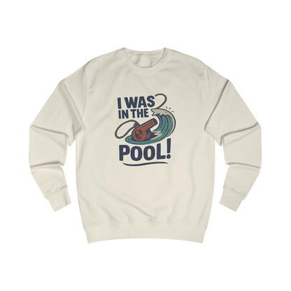 I Was in the Pool! — George Costanza Shrinkage Sweatshirt (Light)