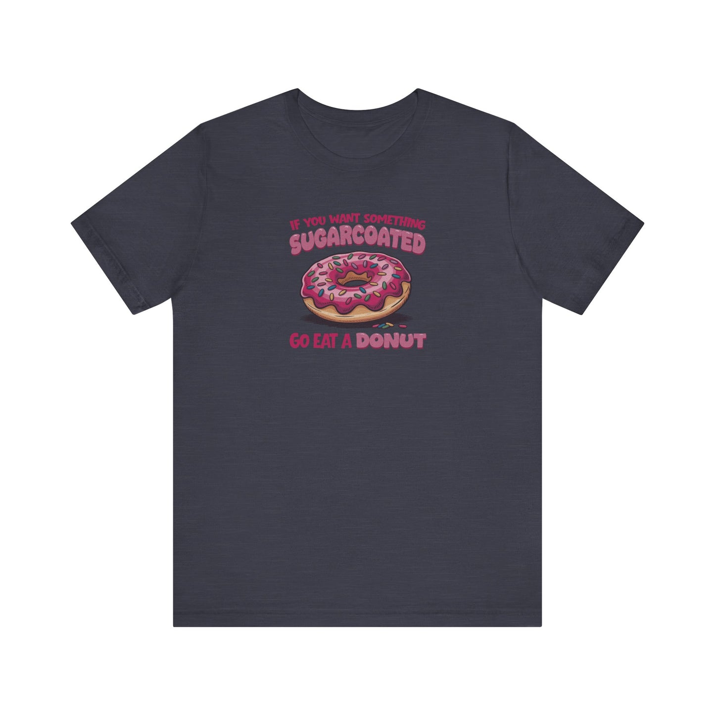 Sugarcoated (Go Eat a Donut) — Retro Graphic Tee (Dark)