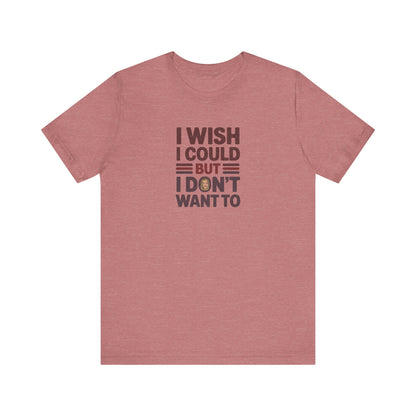 I Wish I Could, But I Don't Want To — Phoebe Buffay Retro Tee (Light)