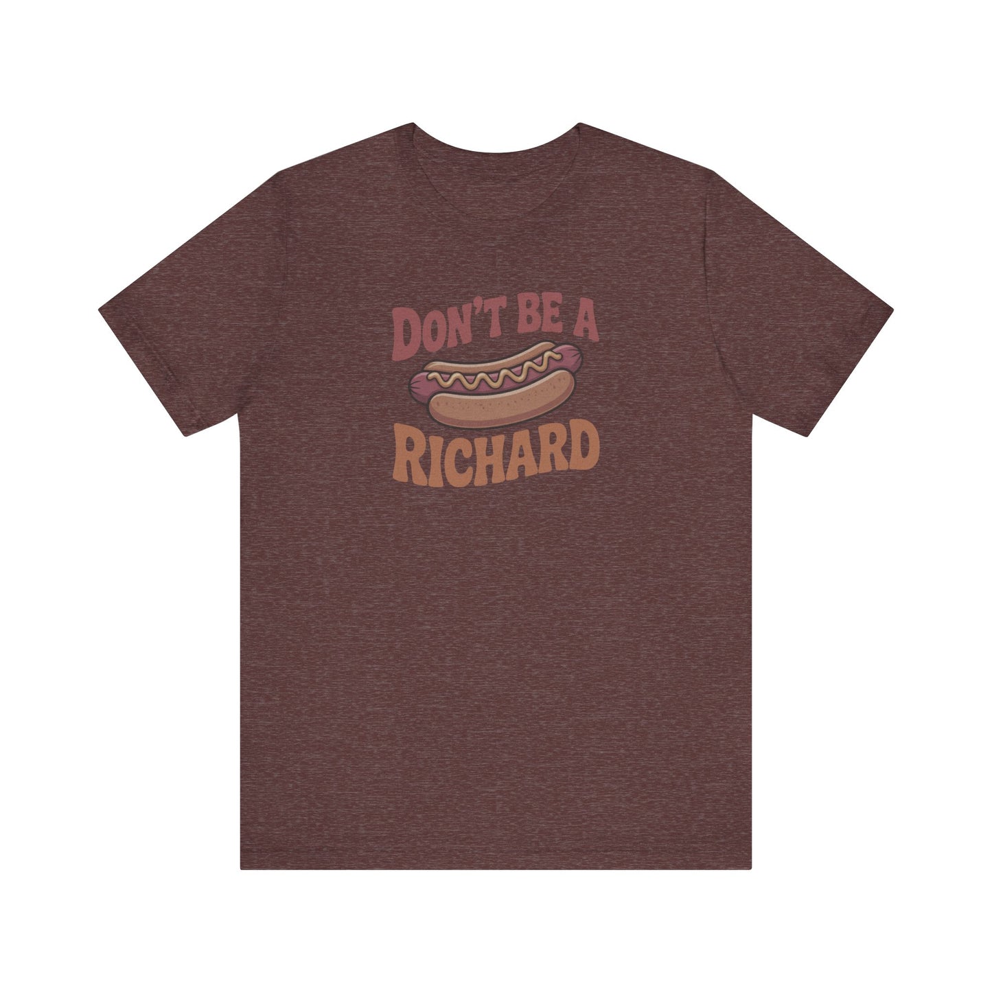 Don’t Be a Richard – Hotdog Roast Retro Tee (Dark)