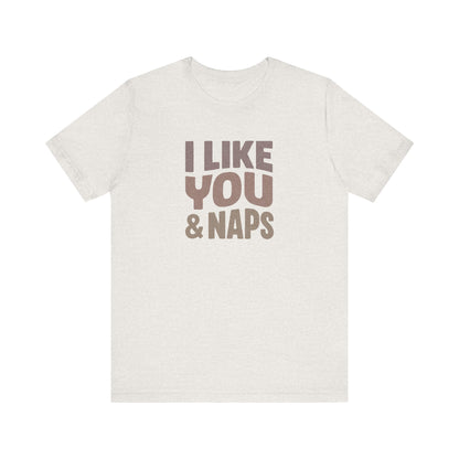 I Like You & Naps (Warm Gradient) — Retro Loungewear Tee (Light)