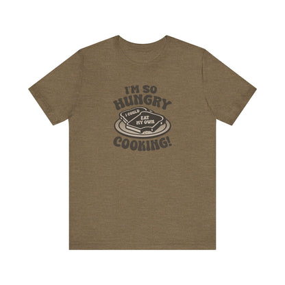 I'm So Hungry, I Could Eat My Own Cooking — Retro Tee (Light)