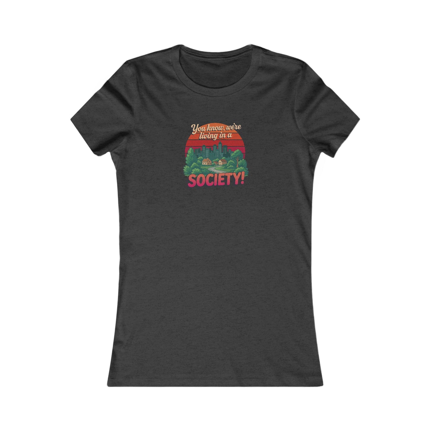 We’re Living in a Society! — Seinfeld Retro Women's Tee (Dark)