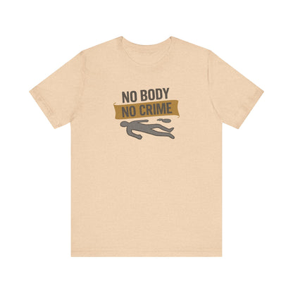 No Body, No Crime — Psych Crime Scene Retro Tee (Light)