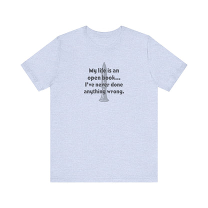 My Life Is an Open Book, I've Never Done Anything Wrong — Clue Retro Tee (Light)
