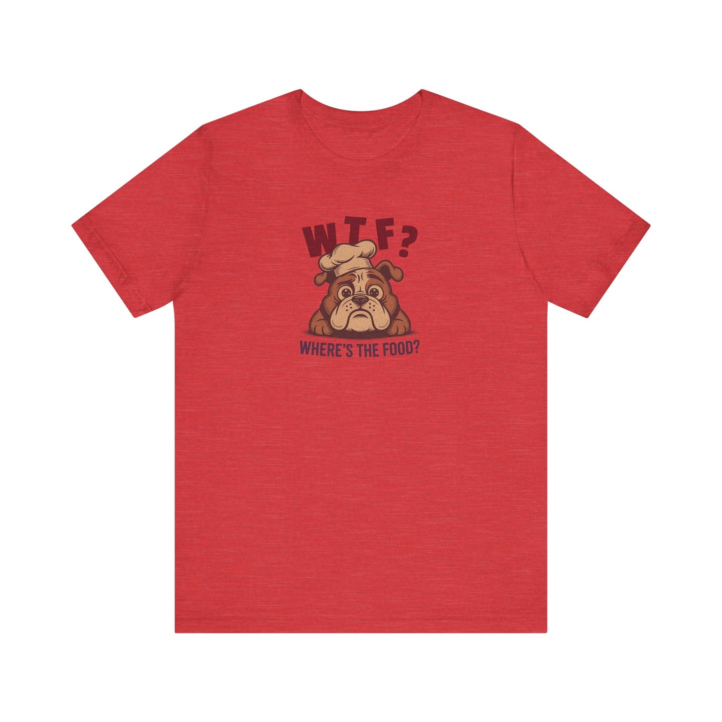 WTF? Where’s the Food? — Bulldog Chef Retro Tee (Light)