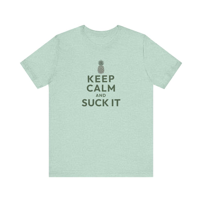Keep Calm and Suck It — Psych Retro Tee (Light)