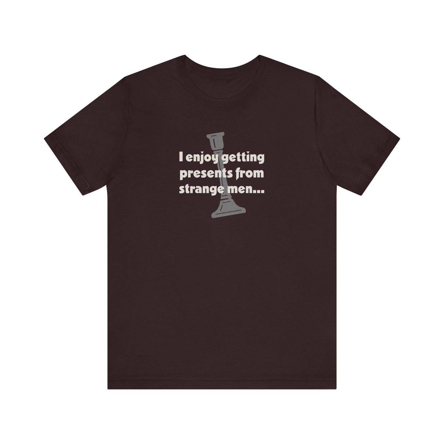 I Enjoy Getting Presents From Strange Men — Clue Retro Tee (Dark)