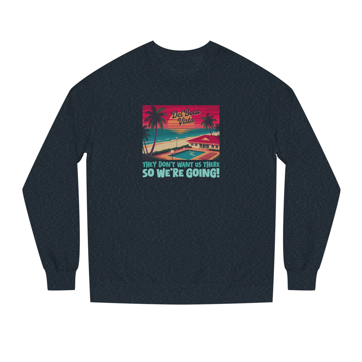 Del Boca Vista (We’re Going!) — Seinfeld Retro Sweatshirt (Dark)
