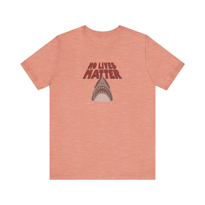 No Lives Matter — Jaws-Inspired Retro Tee (Light)