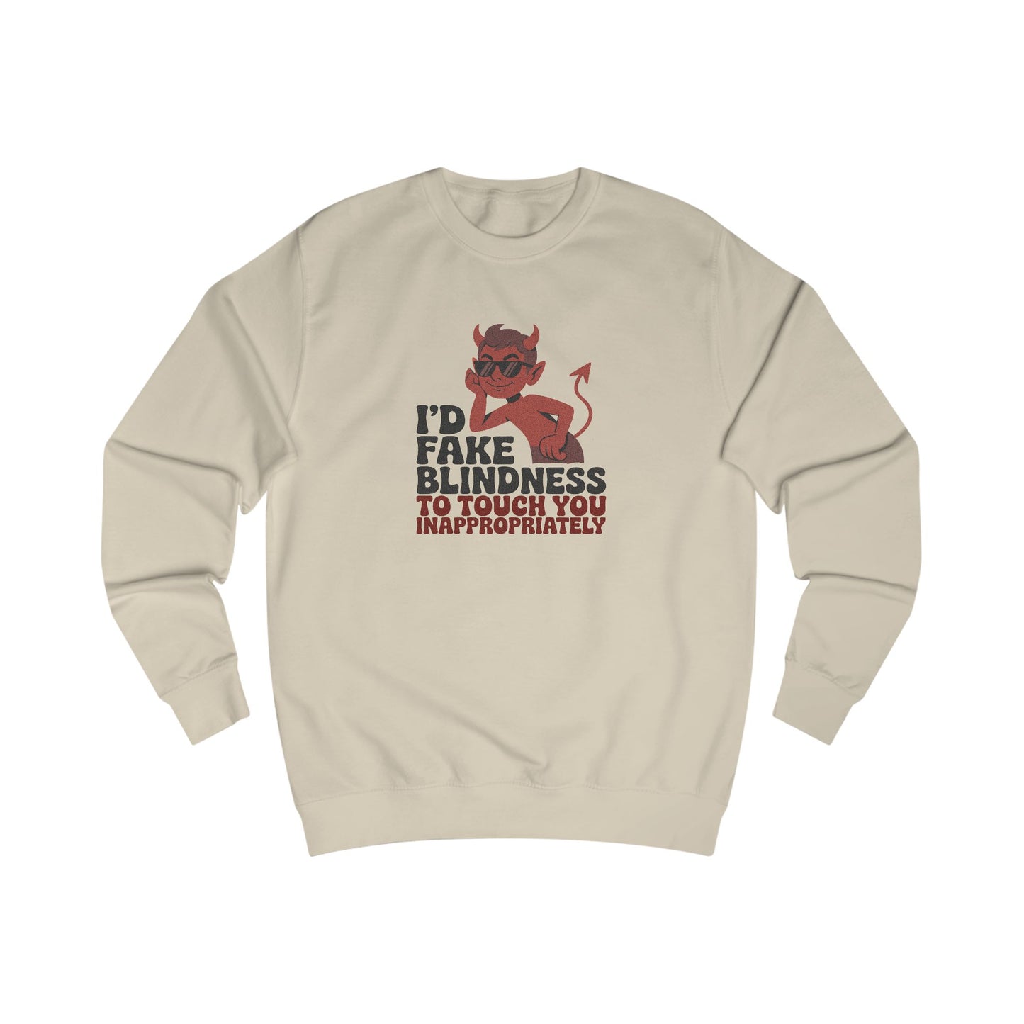 Fake Blindness? The Devil Made Me Do It! — Retro Sweatshirt (Light)
