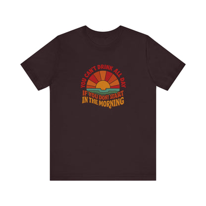 You Can't Drink All Day PSA — Retro Sunrise Tee (Dark)