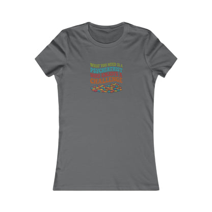 You Need a Psychiatrist — Dorothy Zbornak Women's Tee (Dark)