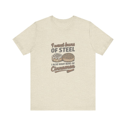 Buns of Steel (and Cinnamon) — Workout Retro Tee (Light)