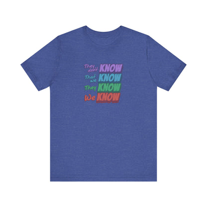 They Don't Know We Know — Friends Retro Tee (Dark)