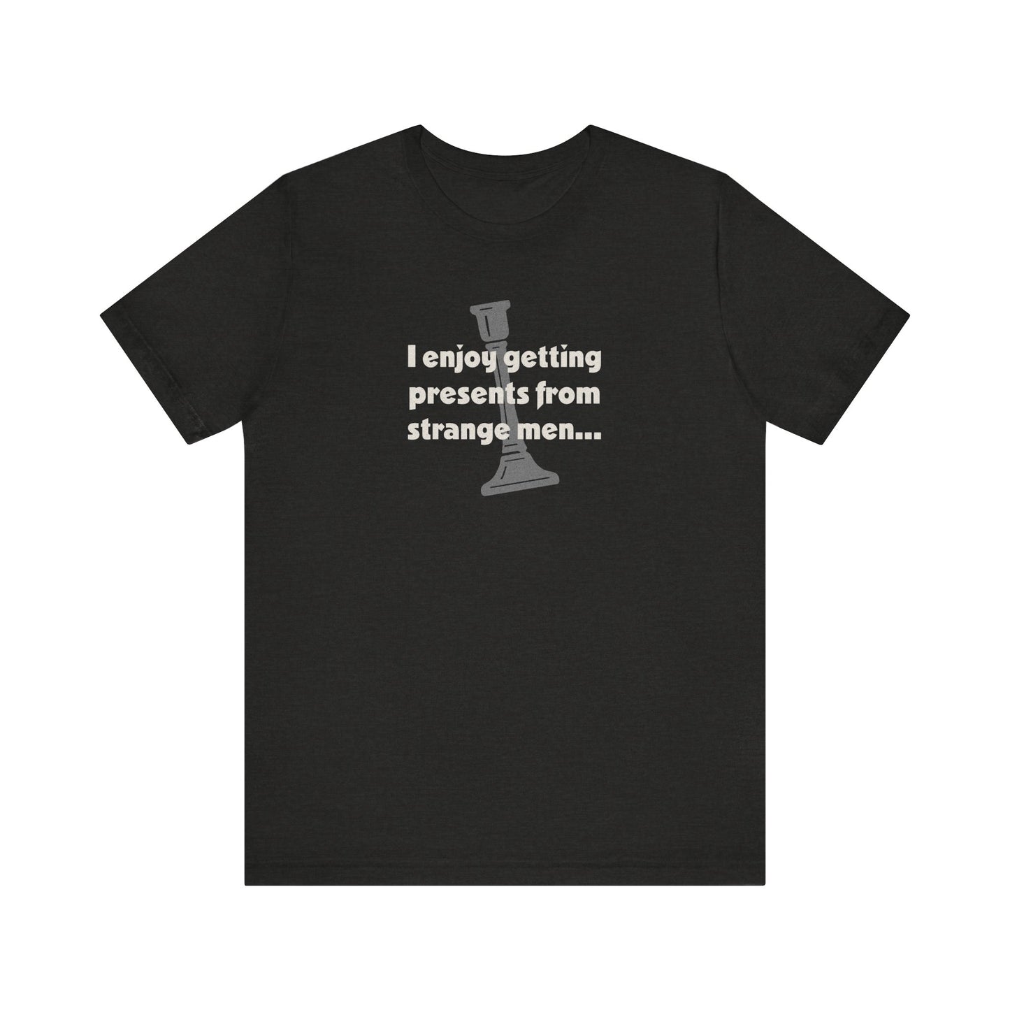 I Enjoy Getting Presents From Strange Men — Clue Retro Tee (Dark)