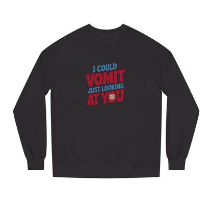 I Could Vomit Just Looking At You — Dorothy Zbornak Sweatshirt (Dark)