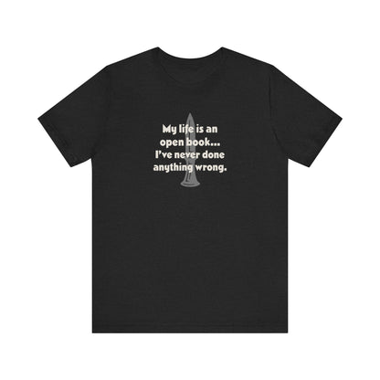 My Life Is an Open Book, I've Never Done Anything Wrong — Clue Retro Tee (Dark)