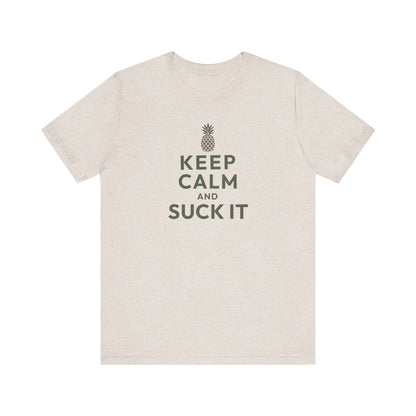 Keep Calm and Suck It — Psych Retro Tee (Light)