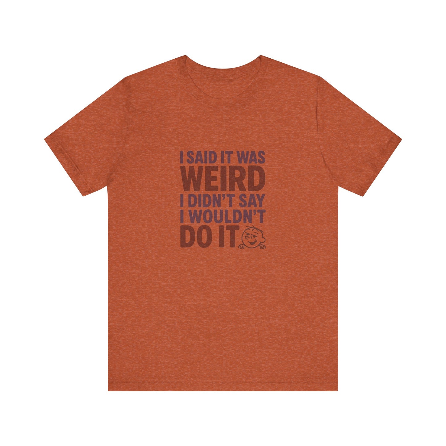 It's Weird, But I'm Interested (Colorful) — Retro Tee (Light)