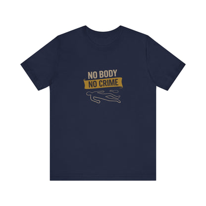 No Body, No Crime — Psych Crime Scene Retro Tee (Dark)