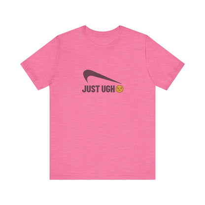 Just Ugh 😒 Athletic Parody — Retro Workout Tee (Light)