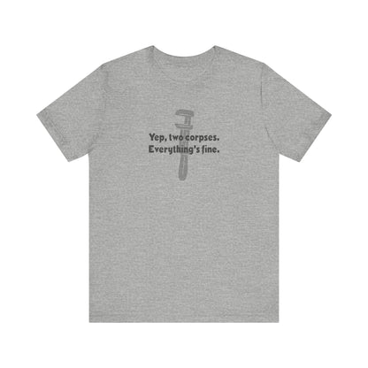 Yep, Two Corpses. Everything’s Fine — Clue Retro Tee (Light)