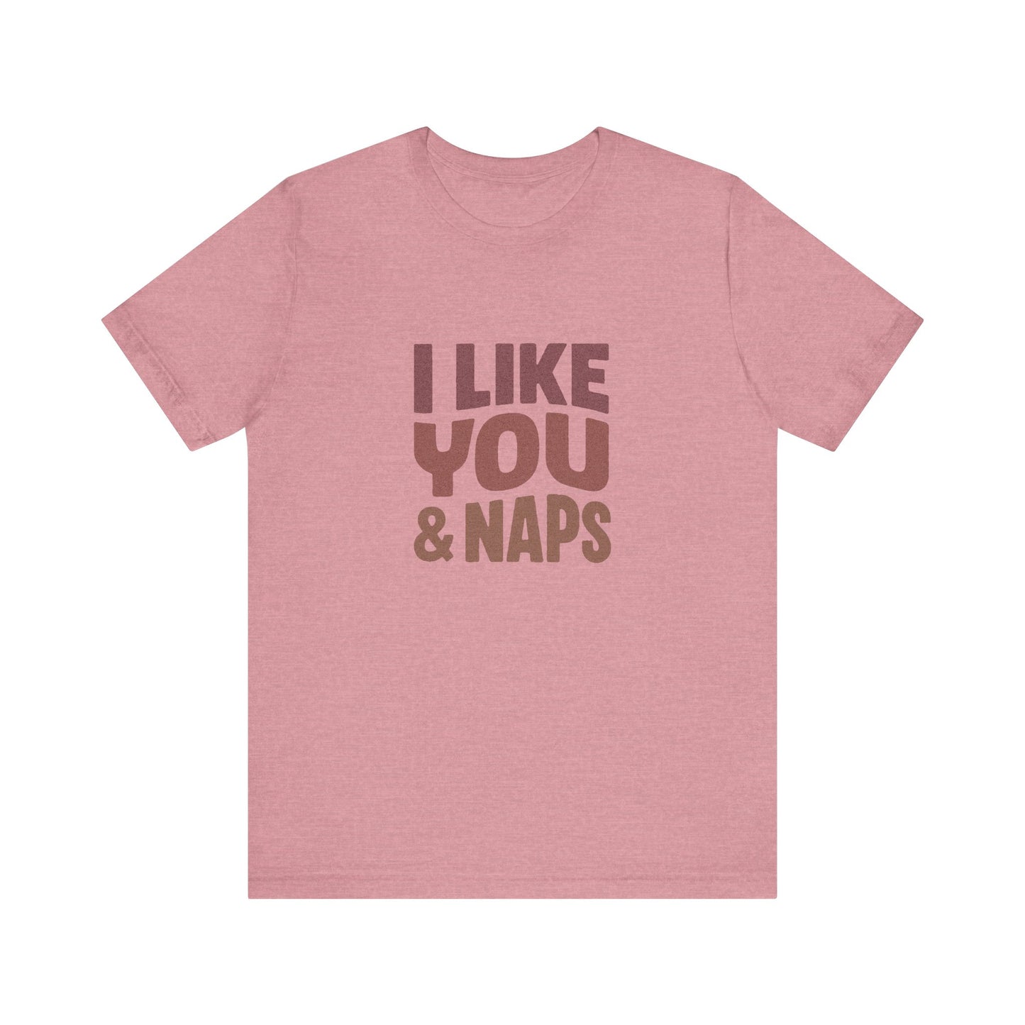 I Like You & Naps (Warm Gradient) — Retro Loungewear Tee (Light)