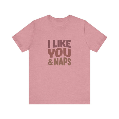 I Like You & Naps (Warm Gradient) — Retro Loungewear Tee (Light)