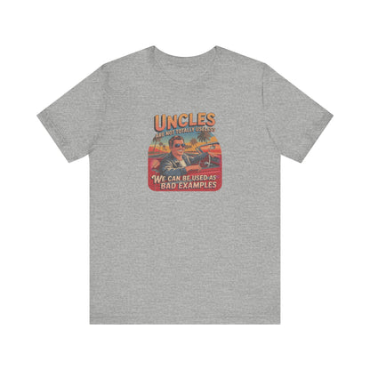 Uncles Are Not Useless (Bad Examples) — Retro Tee (Light)