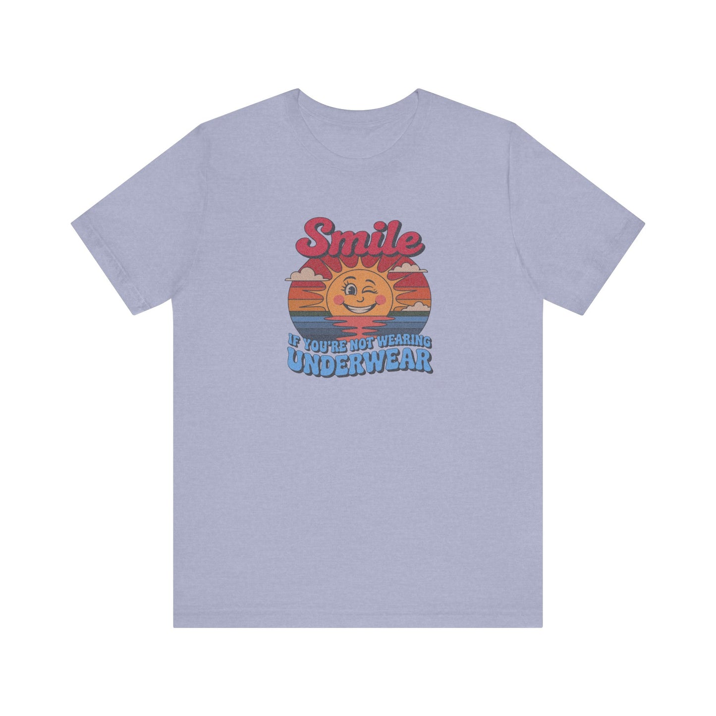 Smile If You’re Not Wearing Underwear — Retro Tee (Light)