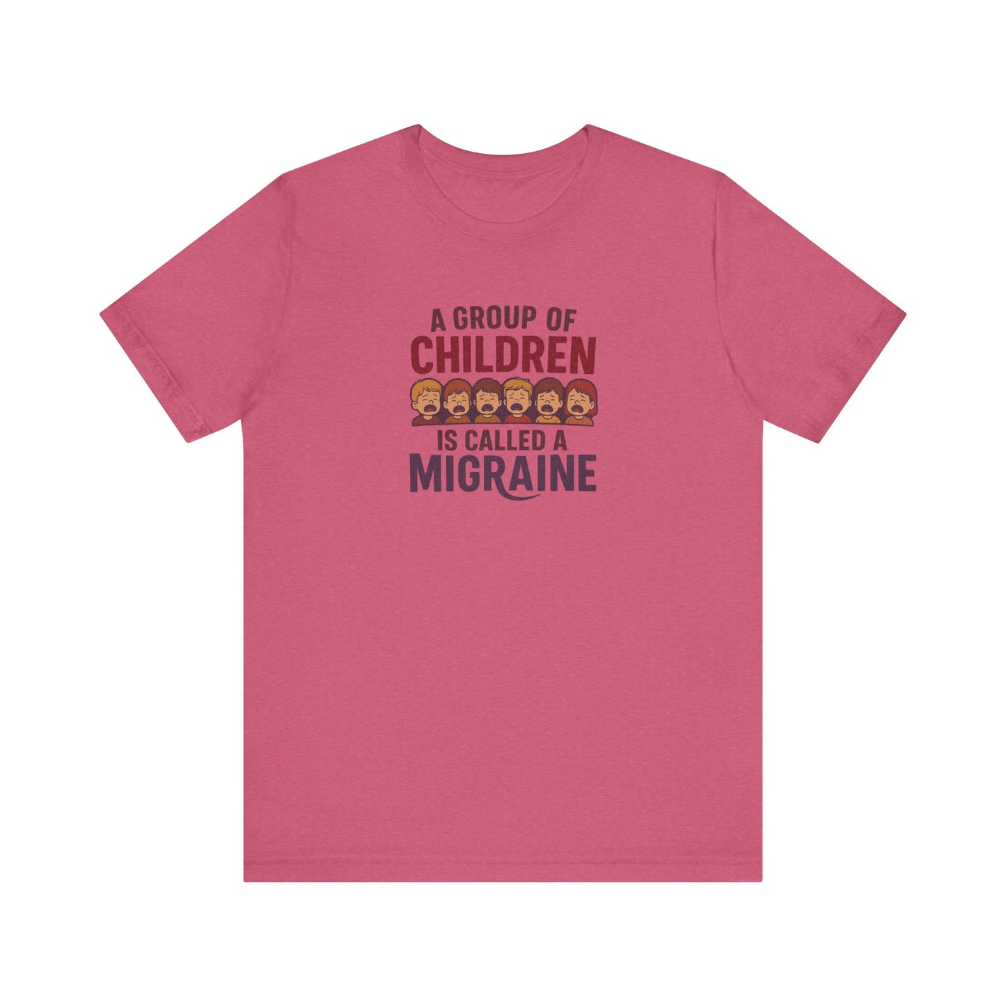 A Group of Children is Called a Migraine — Retro Tee (Light)