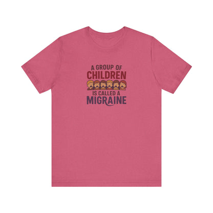 A Group of Children is Called a Migraine — Retro Tee (Light)