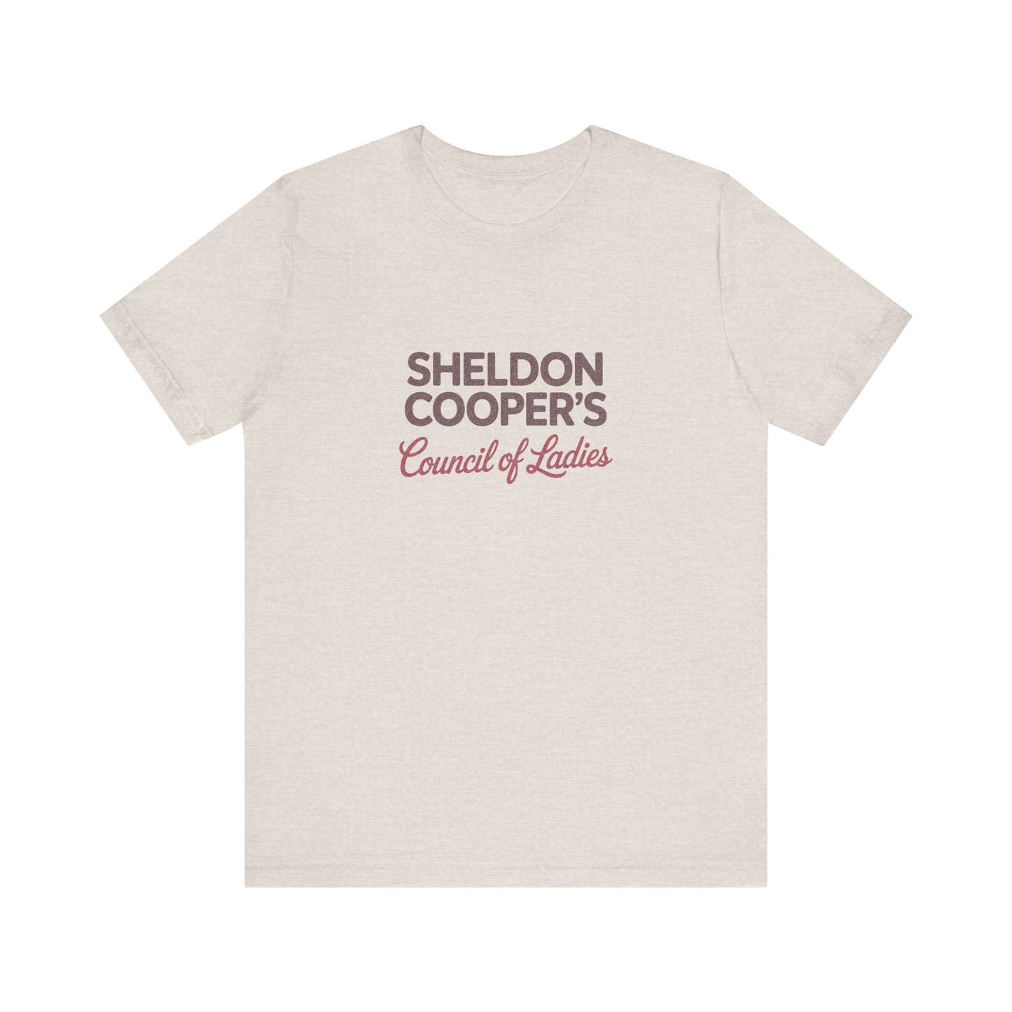 Sheldon Cooper’s Council of Ladies — TBBT Retro Tee (Light)