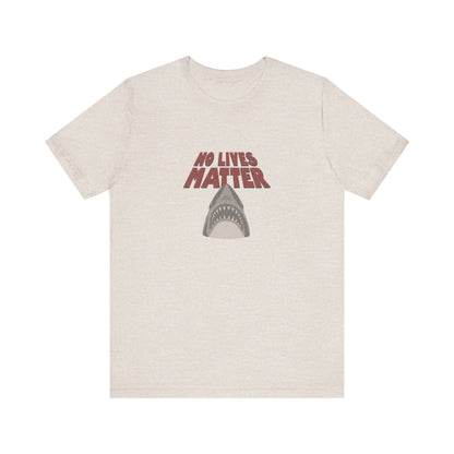 No Lives Matter — Jaws-Inspired Retro Tee (Light)