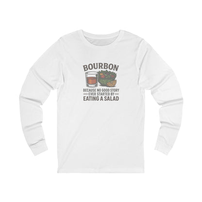 Bourbon > Eating a Salad — Retro Long Sleeve (Light)