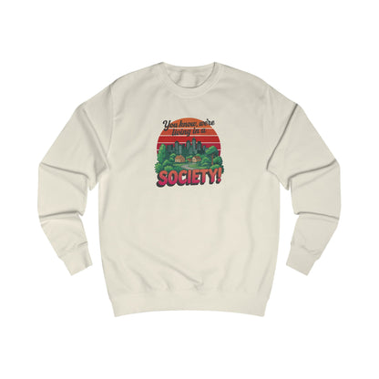 We’re Living in a Society! — Seinfeld Retro Sweatshirt (Light)