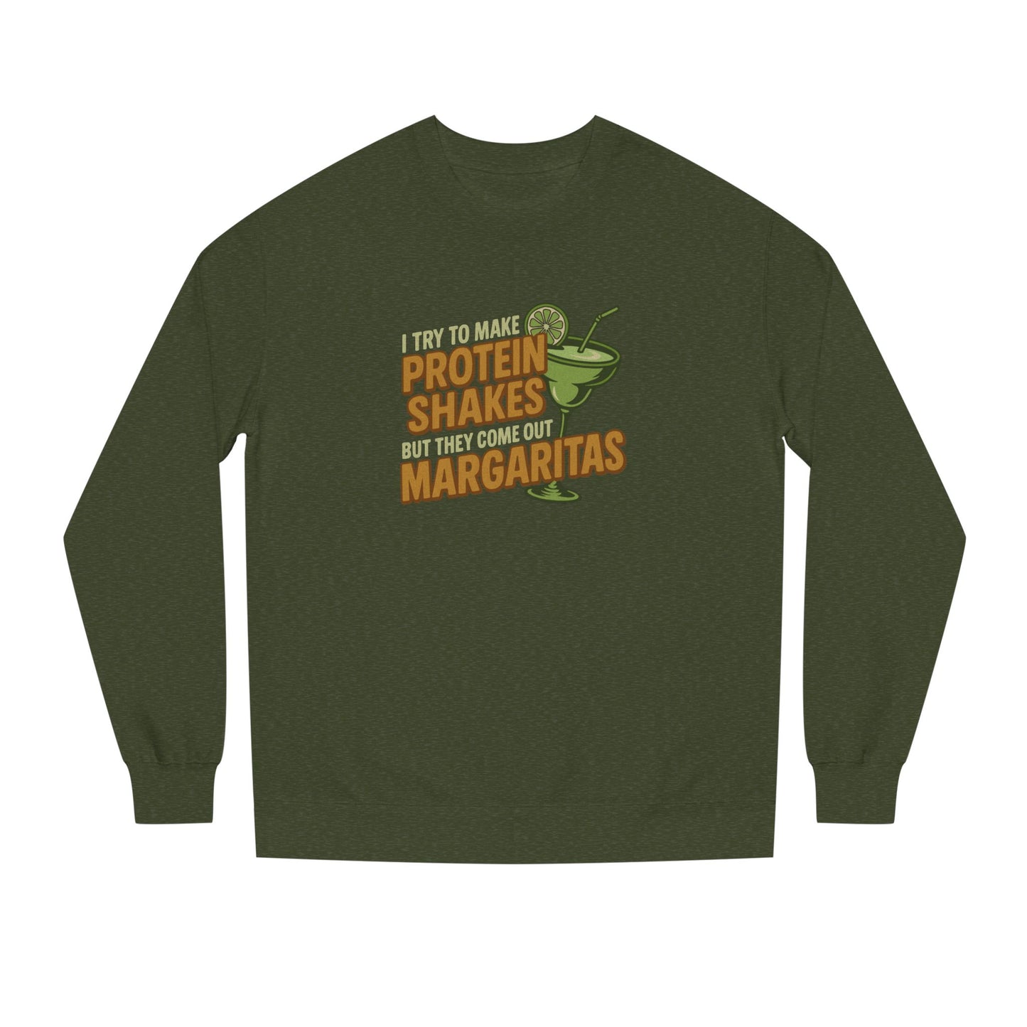 Protein Shakes (Oops, All Margaritas) — Retro Sweatshirt (Dark)