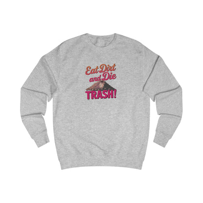 Eat Dirt and Die, Trash! — Blanche Devereaux Retro Sweatshirt (Light)